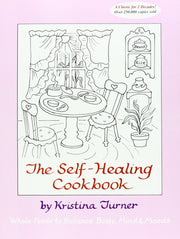 The Self Healing Cookbook : A Macrobiotic Primer for Healing Body, Mind and Moods With Whole, Natural Foods used book depot