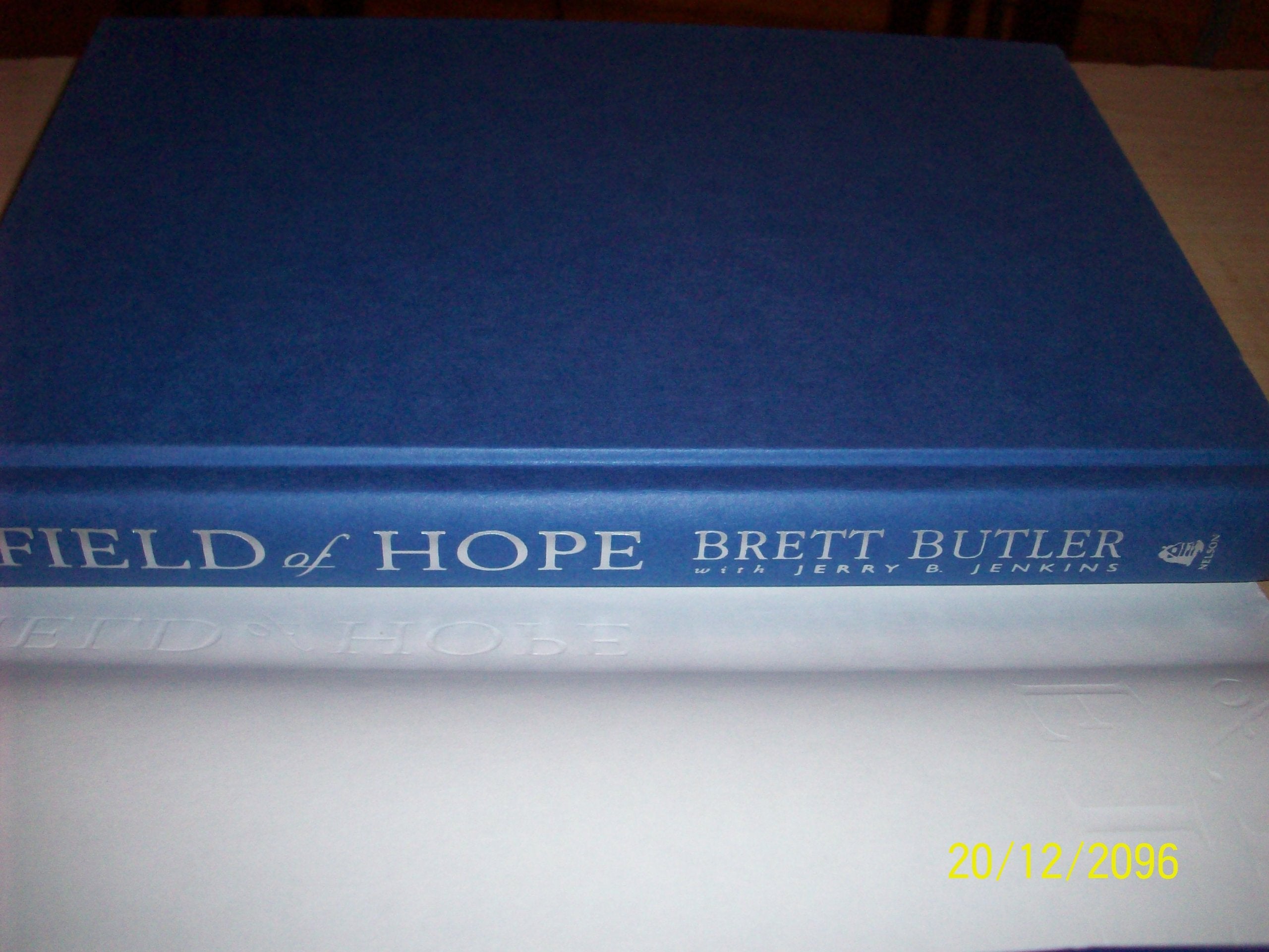 Field of Hope: An Inspiring Autobiography of a Lifetime of Overcoming Odds
