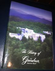 The History of the Greenbrier: America's Resort