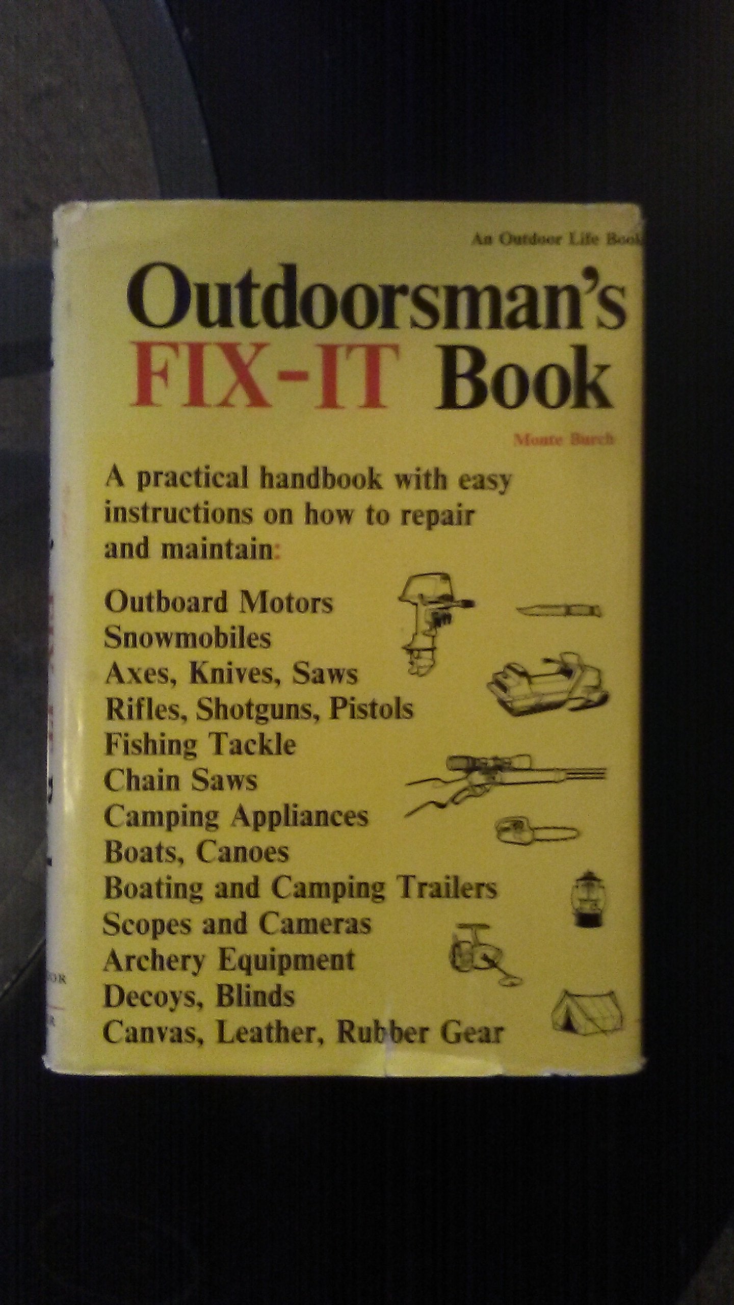 Outdoorsman's fix-it book (An Outdoor life book) used book depot