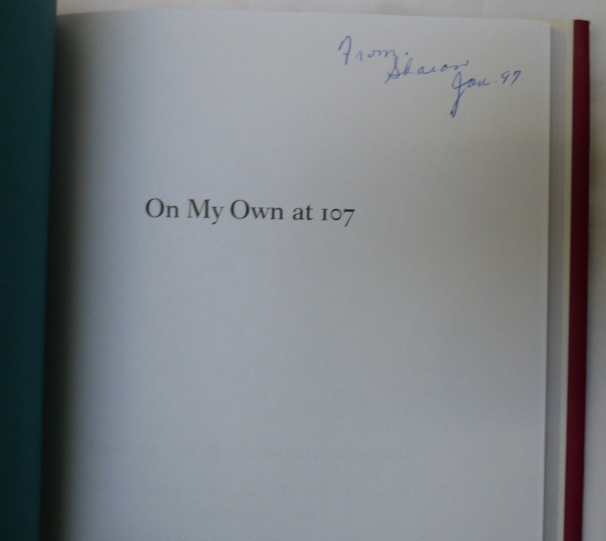 On My Own at 107: Reflections on Life Without Bessie used book depot