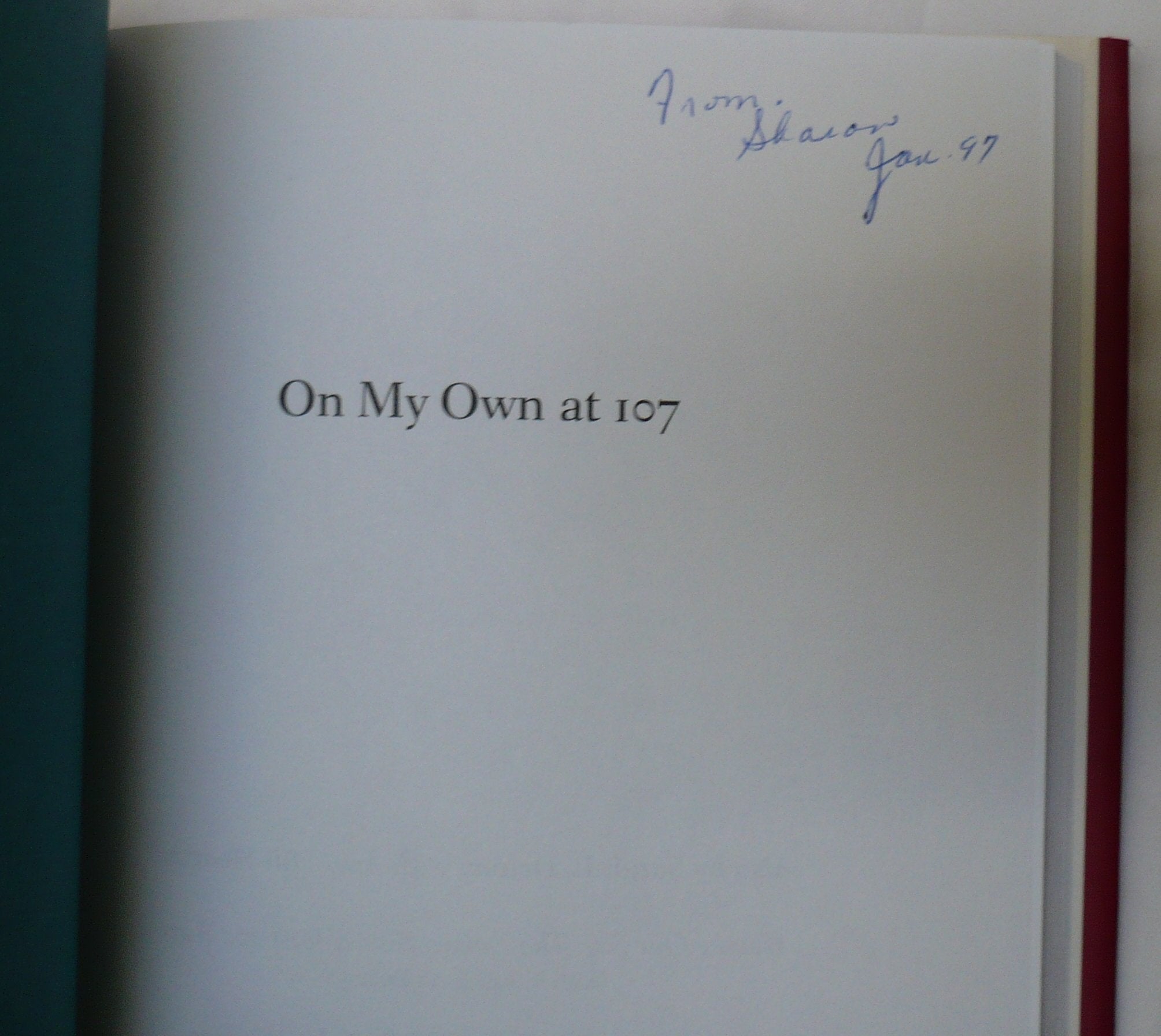 On My Own at 107: Reflections on Life Without Bessie used book depot