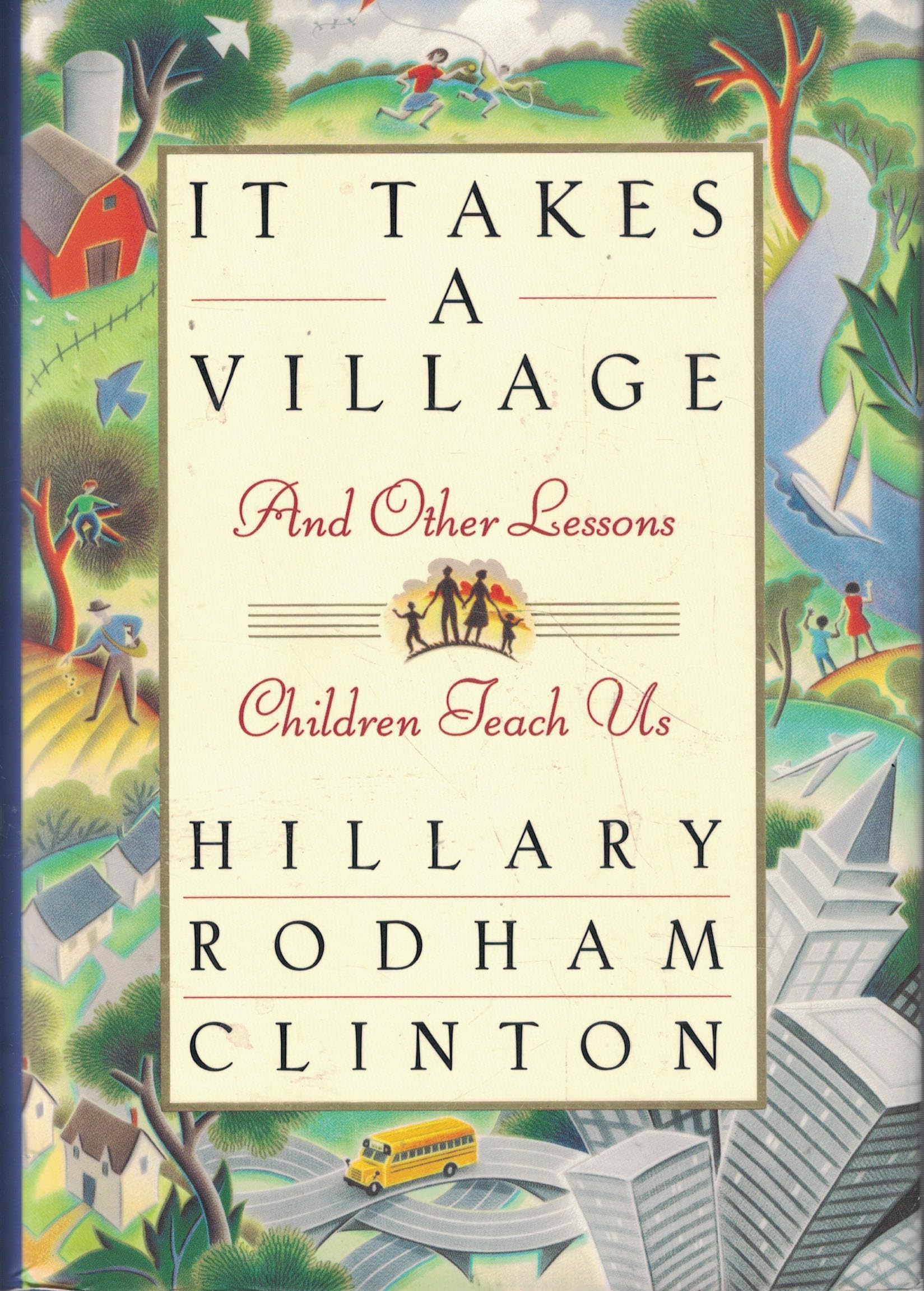 It Takes a Village, and Other Lessons Children Teach Us