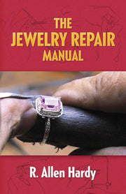 The Jewelry Repair Manual (Dover Crafts: Jewelry Making & Metal Work)