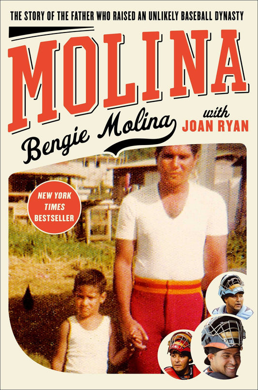 Molina: The Story of the Father Who Raised an Unlikely Baseball Dynasty