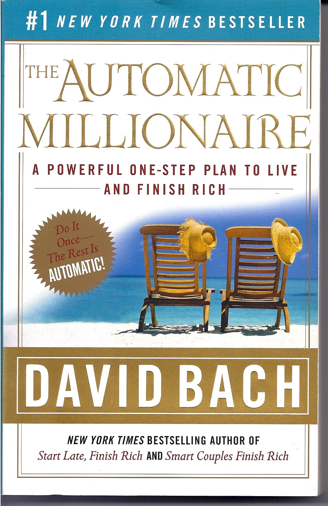 The Automatic Millionaire: A Powerful One-Step Plan to Live and Finish Rich used book depot