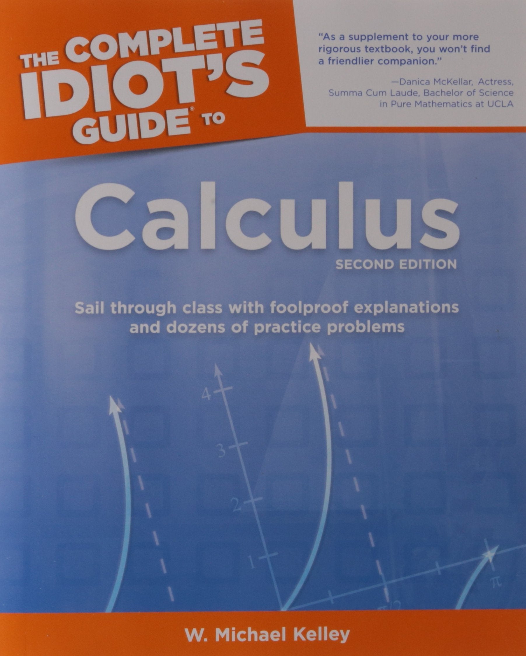 The Complete Idiot's Guide to Calculus, 2nd Edition used book depot