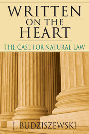 Written on the Heart: The Case for Natural Law used book depot