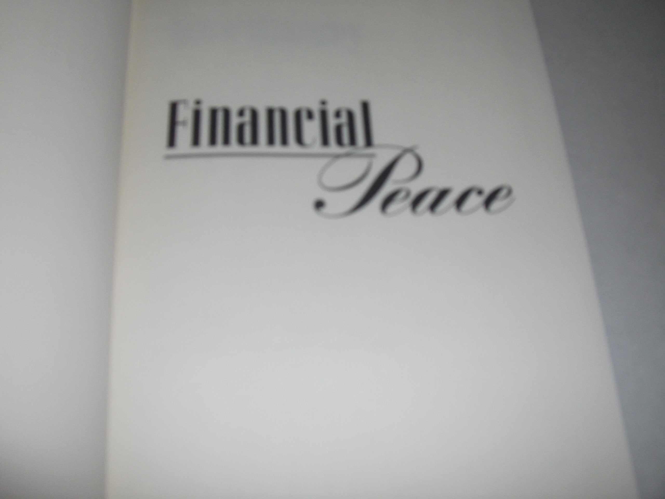 Financial Peace: Restoring Financial Hope to You and Your Family