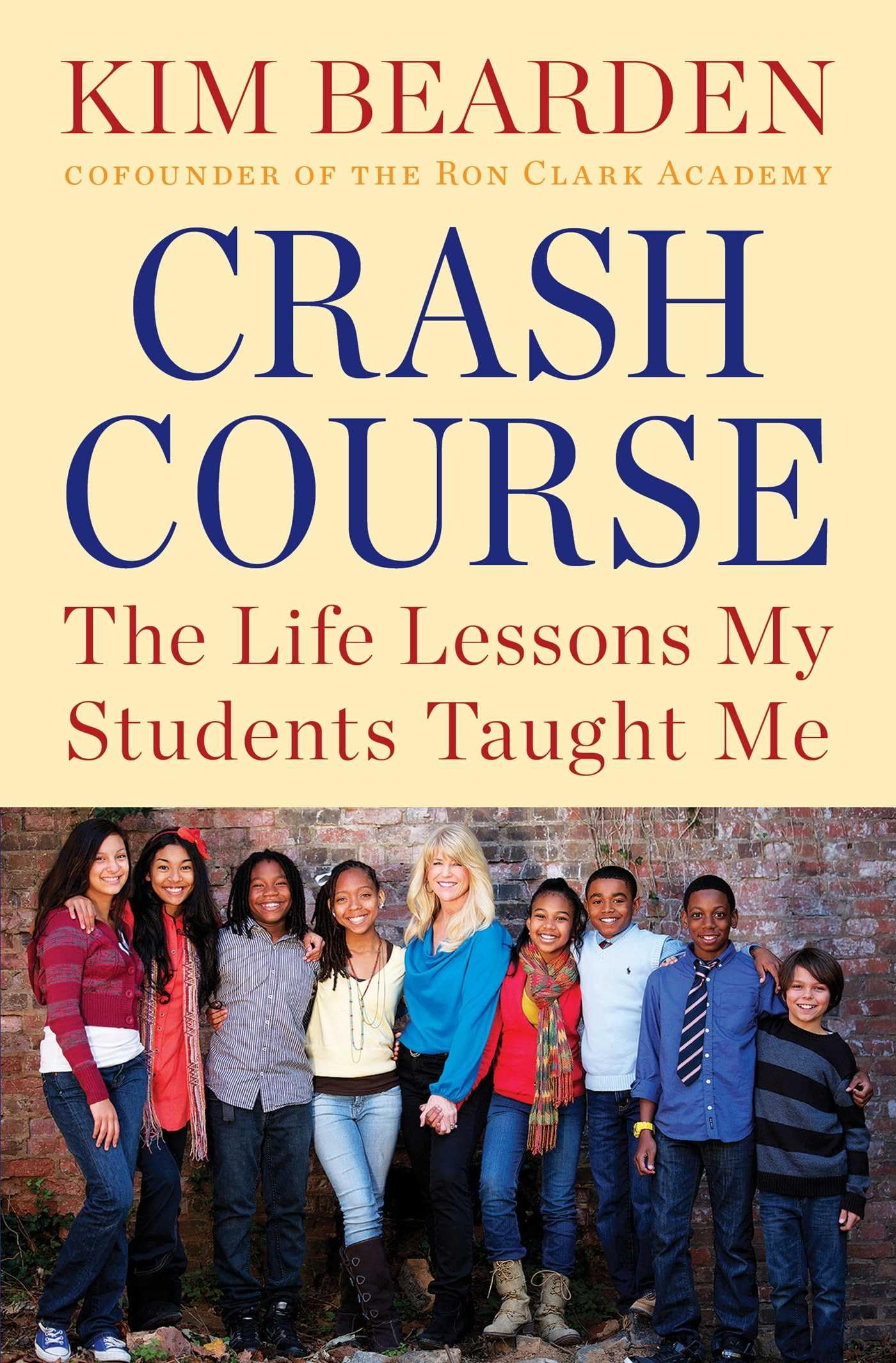 Crash Course: The Life Lessons My Students Taught Me used book depot