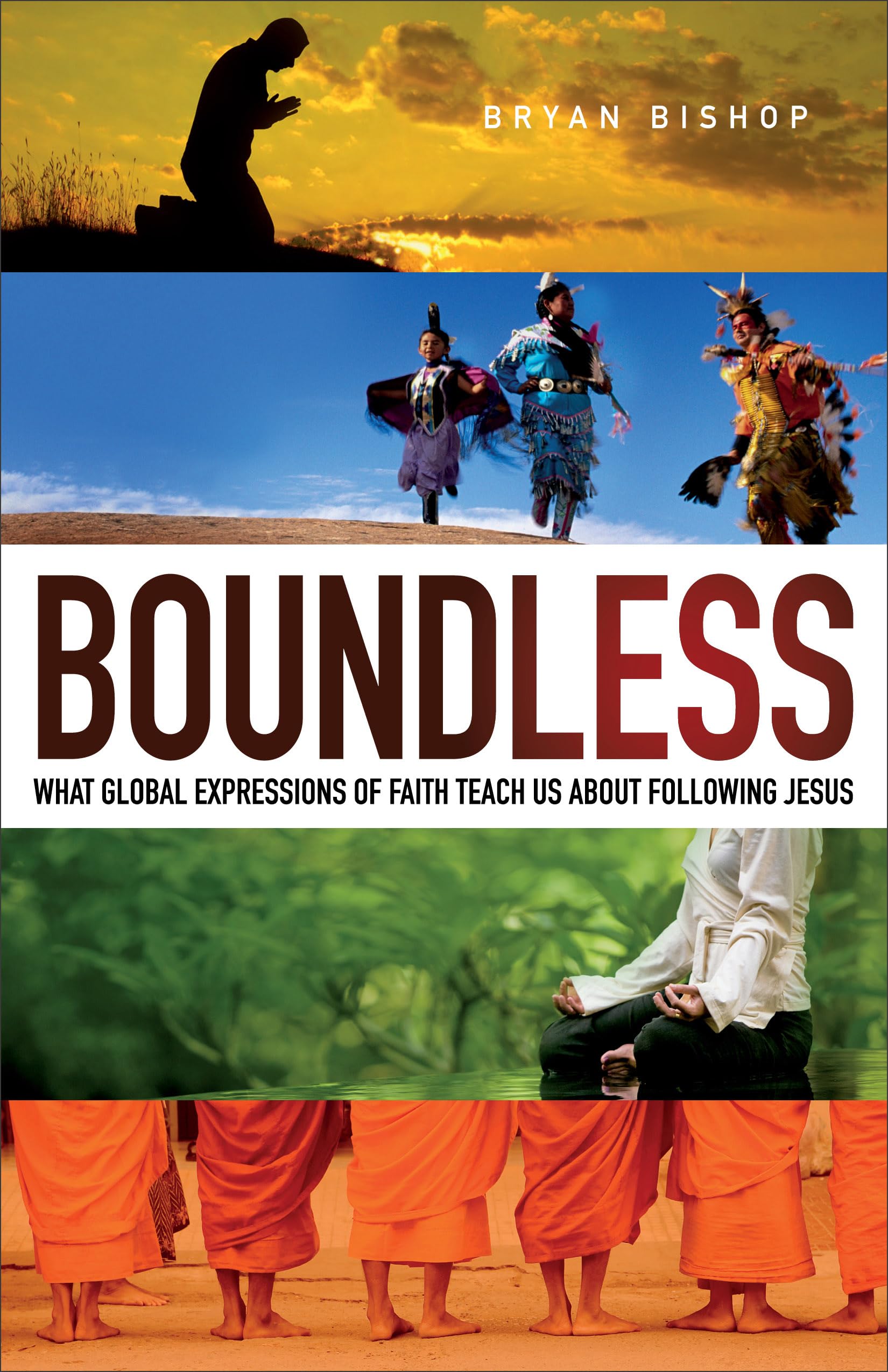 Boundless: What Global Expressions of Faith Teach Us about Following Jesus used book depot