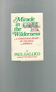 Miracle in the Wilderness: A Christmas Story of Colonial America used book depot