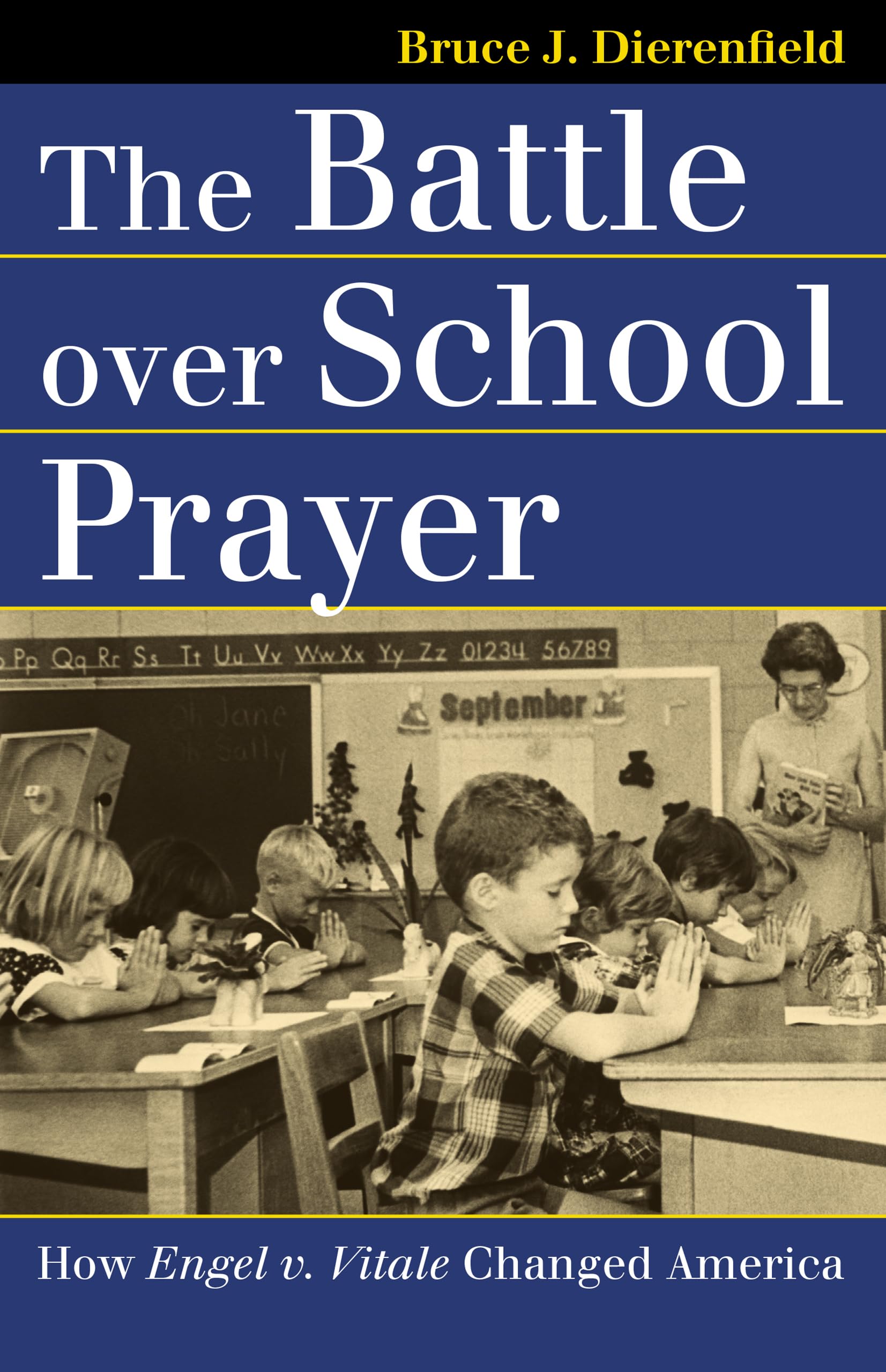 The Battle over School Prayer: How Engel v. Vitale Changed America (Landmark Law Cases and American Society) used book depot