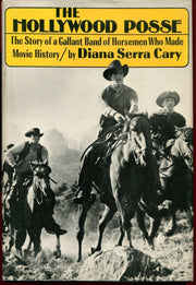 The Hollywood posse: The story of a gallant band of horsemen who made movie history used book depot