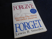 Forgive and Forget: Healing the Hurts We Don't Deserve used book depot