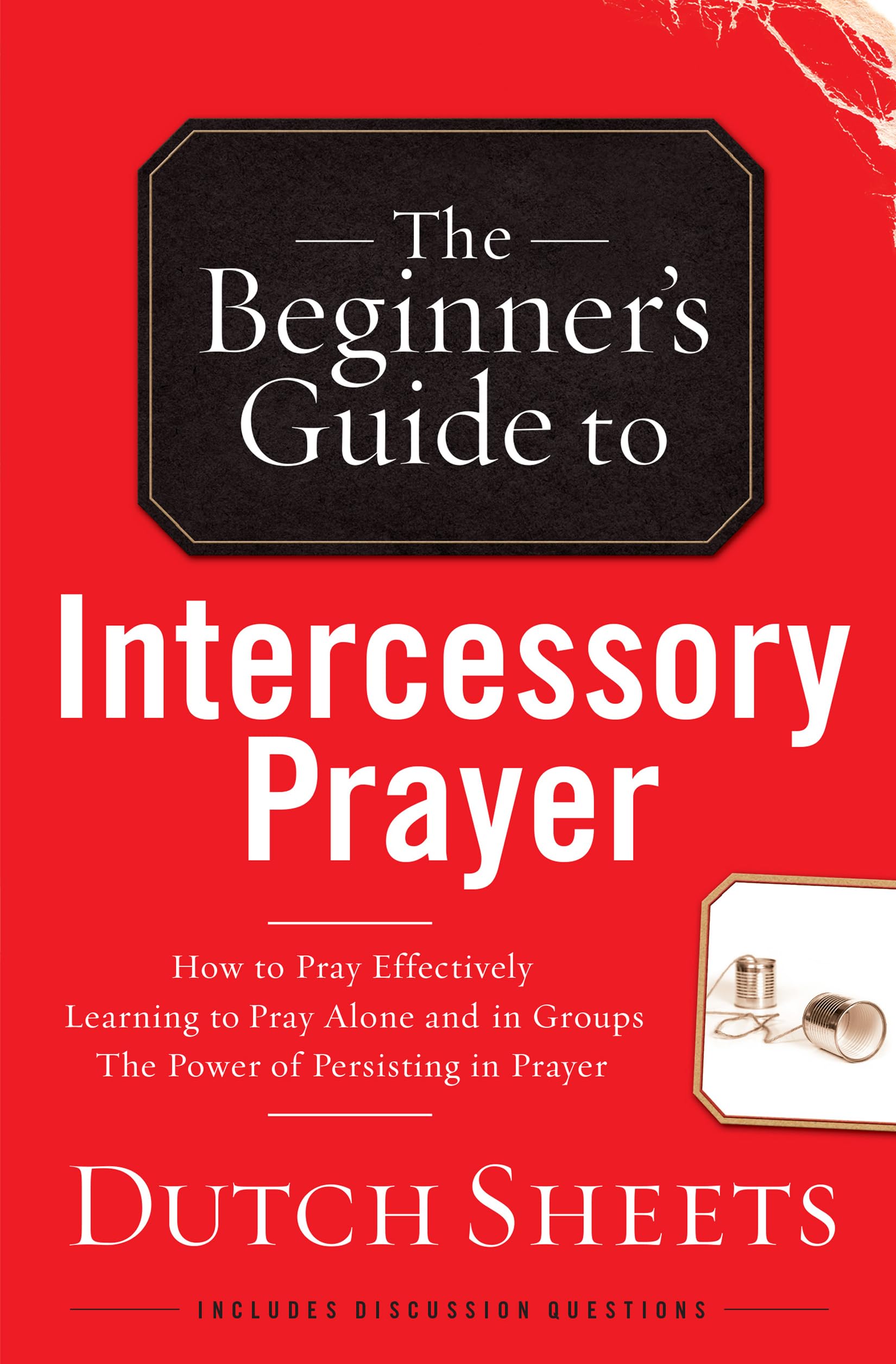 The Beginner's Guide to Intercessory Prayer used book depot