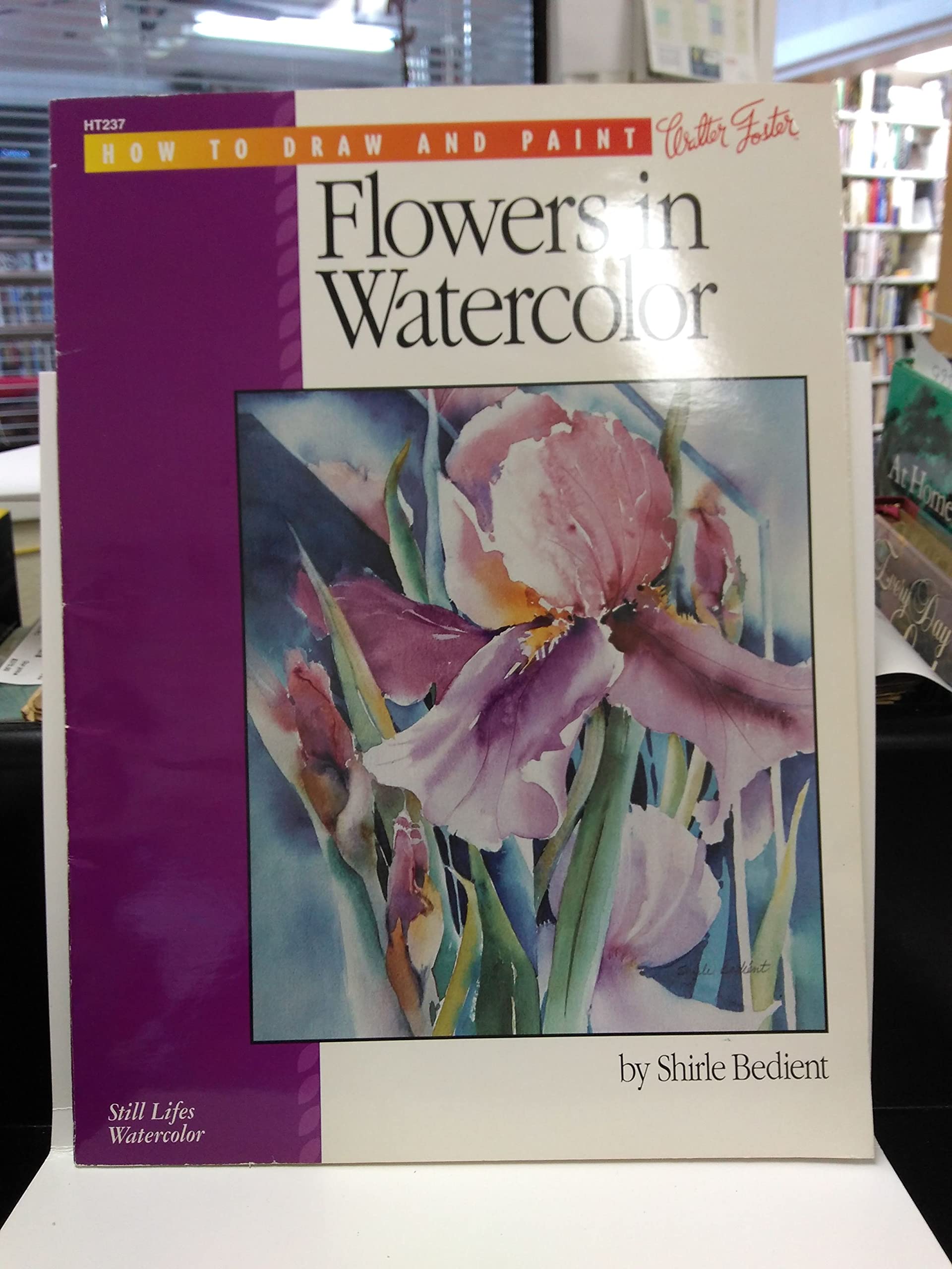 Flowers in Watercolor (How to Draw and Paint Series) used book depot
