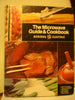 The General Electric microwave guide  cookbook: The only complete guide to microwave cooking, containing stepbystep microlessons, wideranging and  techniques, and more than 450 color pictures General Electric Company