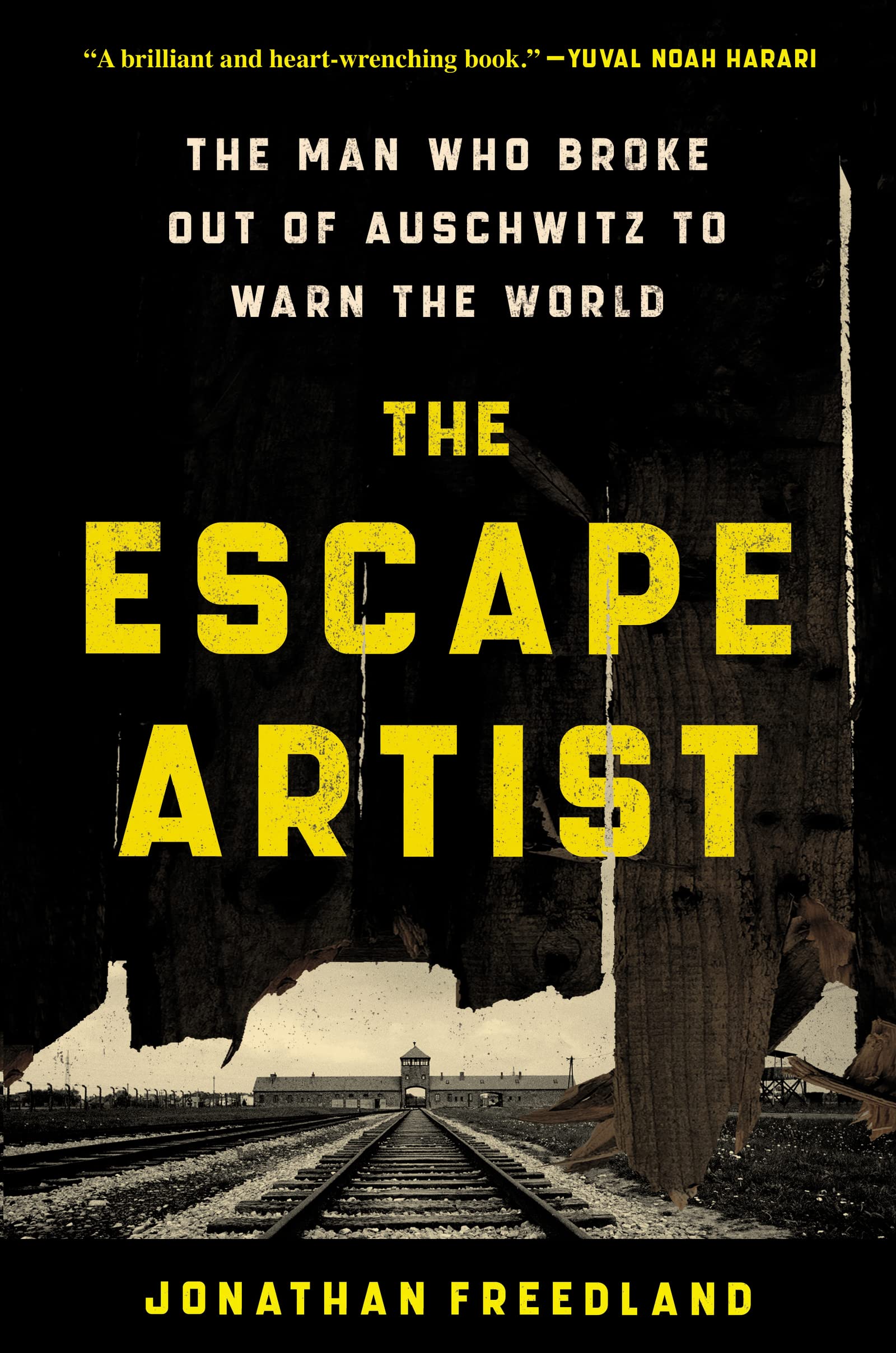 The Escape Artist: The Man Who Broke Out of Auschwitz to Warn the World used book depot