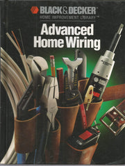 Advanced Home Wiring (Black & Decker Home Improvement Library) used book depot