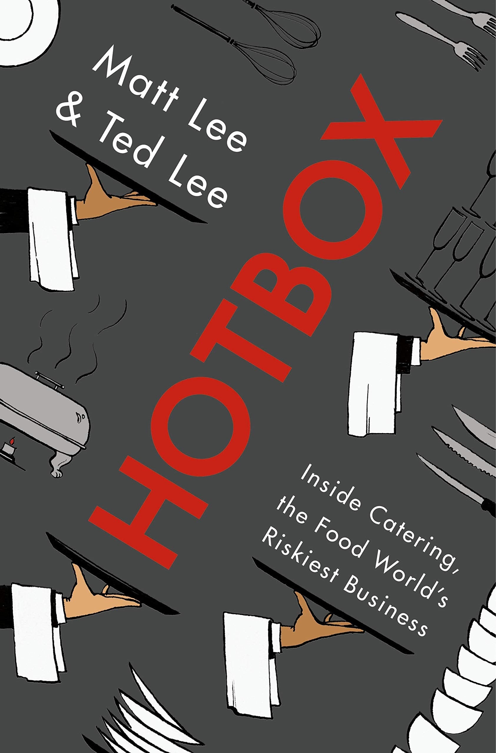 Hotbox: Inside Catering, the Food World's Riskiest Business used book depot
