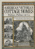American Victorian Cottage Homes