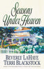 Seasons Under Heaven Seasons Series 1 [Paperback] LaHaye, Beverly and Blackstock, Terri