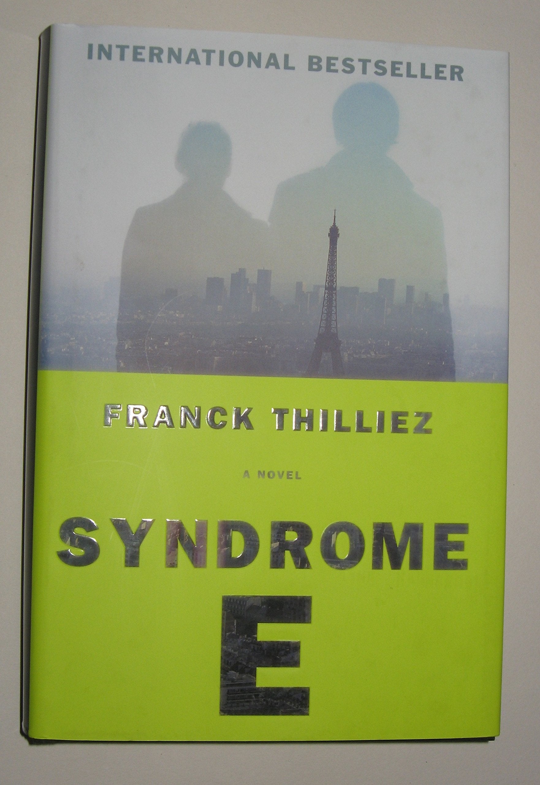 Syndrome E: A Novel