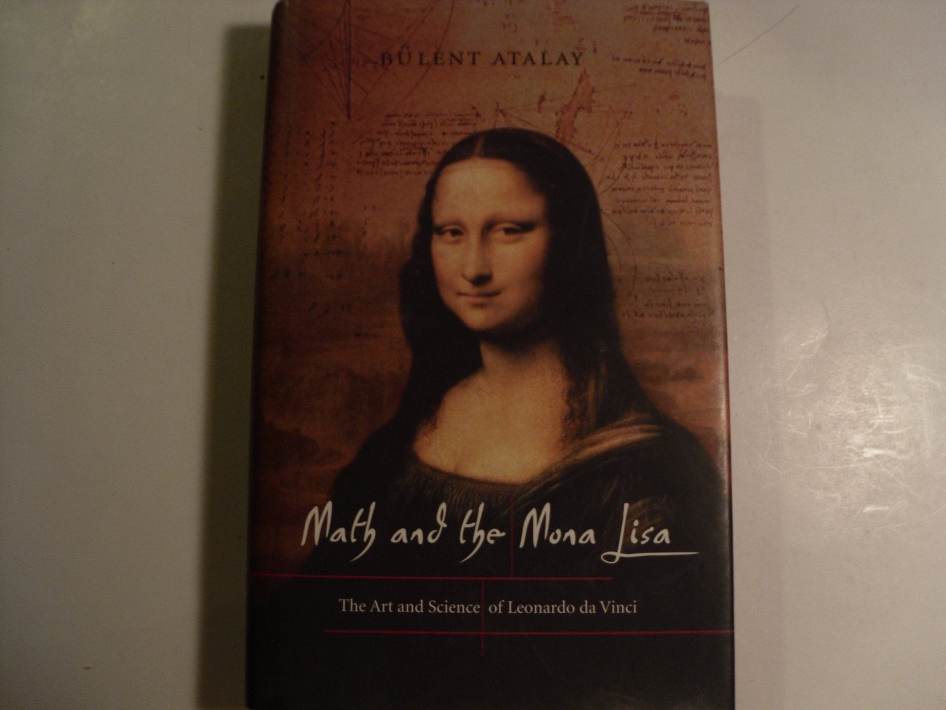 Math and the Mona Lisa: The Art and Science of Leonardo da Vinci used book depot
