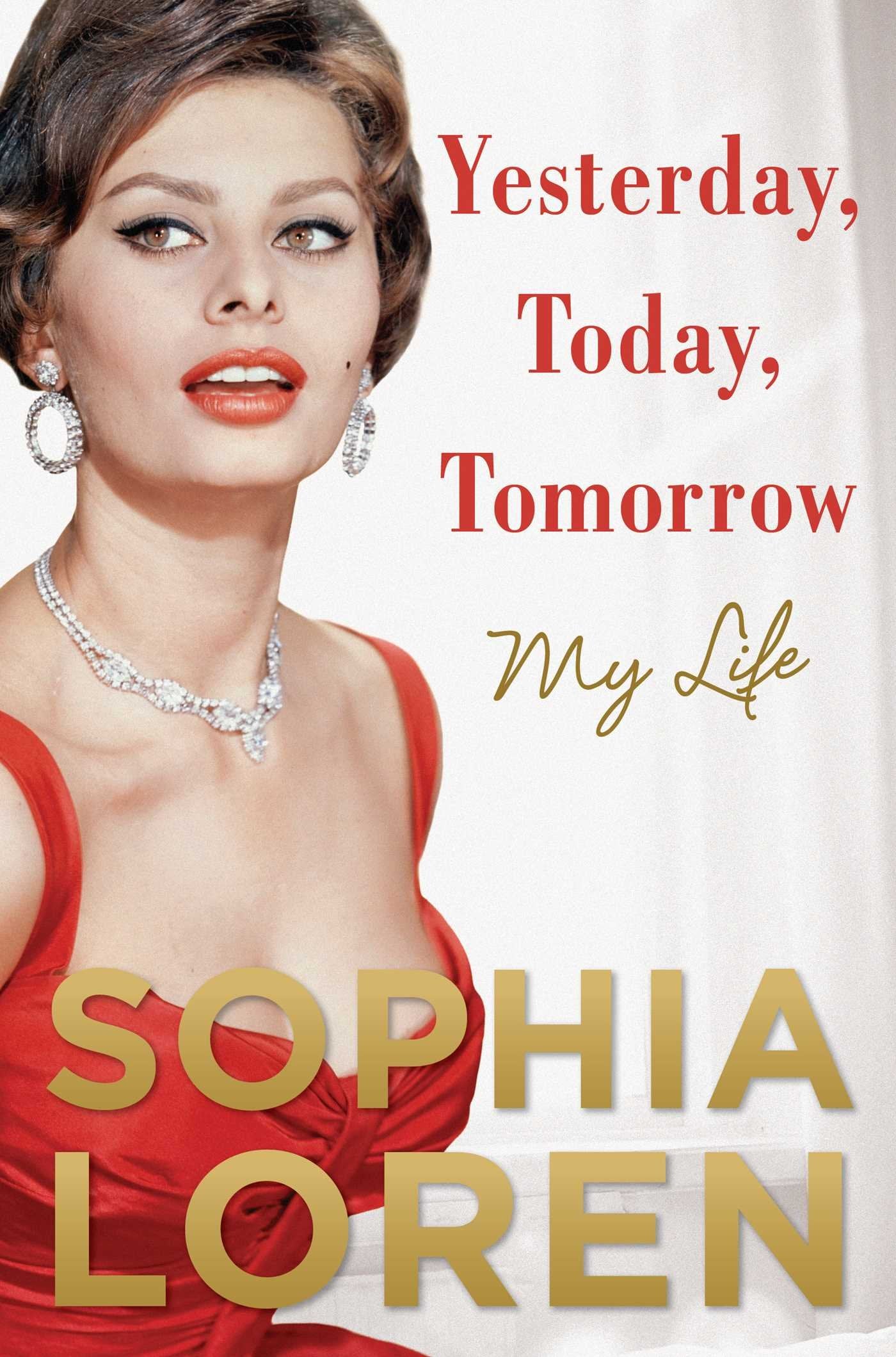 Yesterday, Today, Tomorrow: My Life used book depot