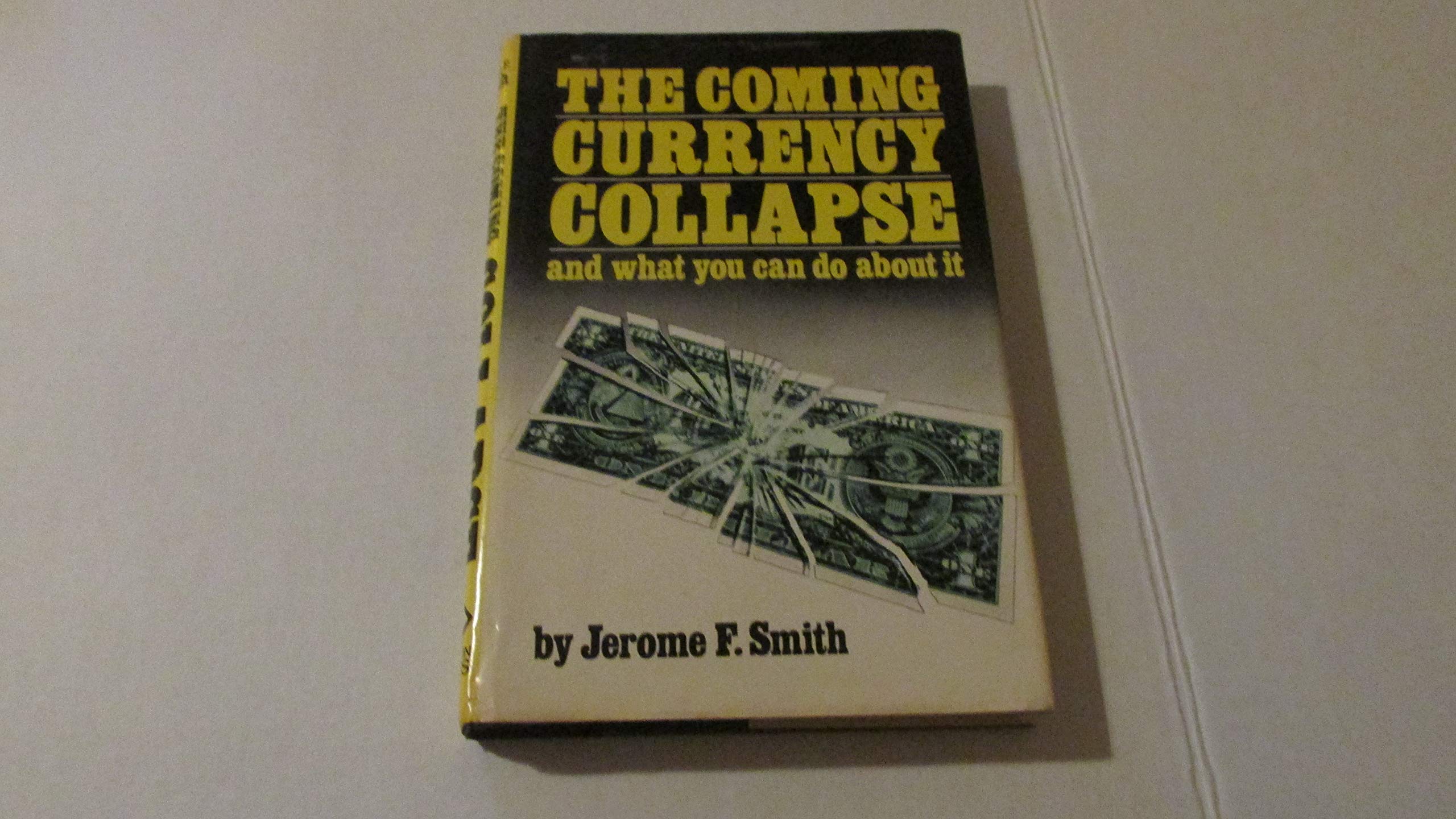 The Coming Currency Collapse and What You Can Do About It used book depot