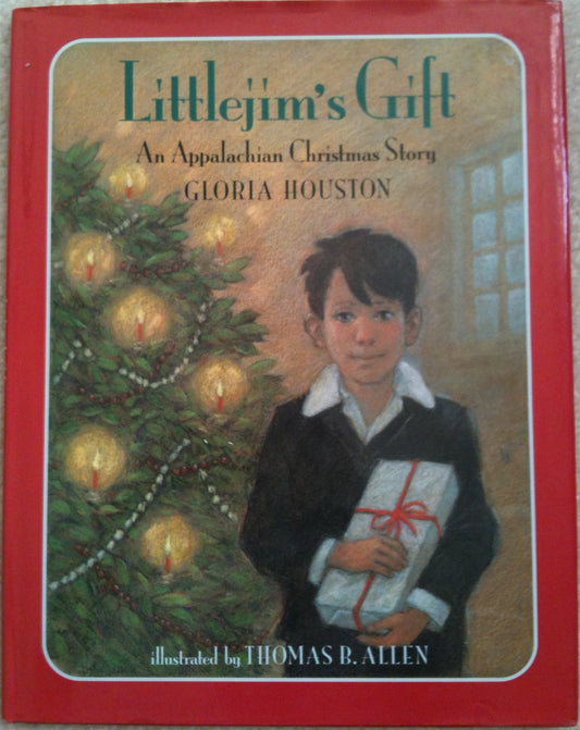 Littlejims Gift: An Appalachian Christmas Story Houston, Gloria