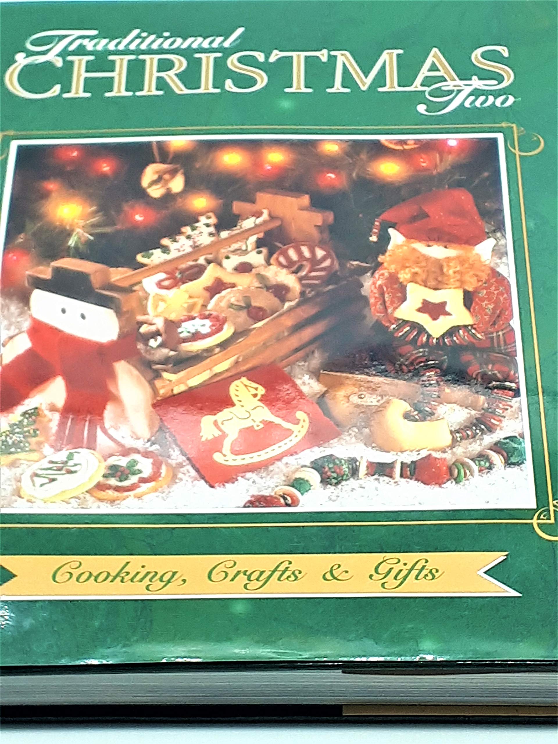 Traditional Christmas Two: Cooking, Crafts & Gifts used book depot