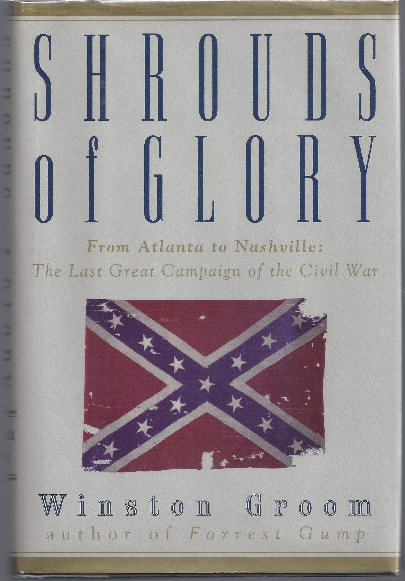 Shrouds of Glory - From Atlanta to Nashville: The Last Great Campaign of the Civil War used book depot