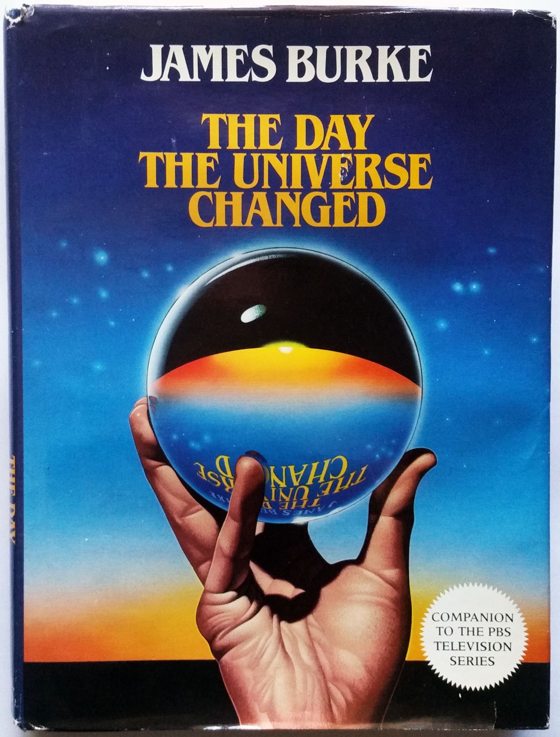 The Day the Universe Changed (Companion to the PBS Television Series) used book depot