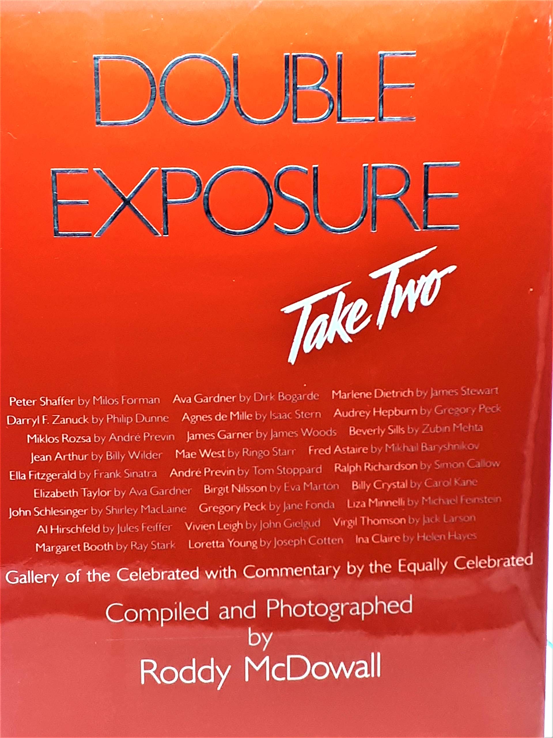 Double Exposure, Take Two: A Gallery of the Celebrated With Commentary by the Equally Celebrated used book depot