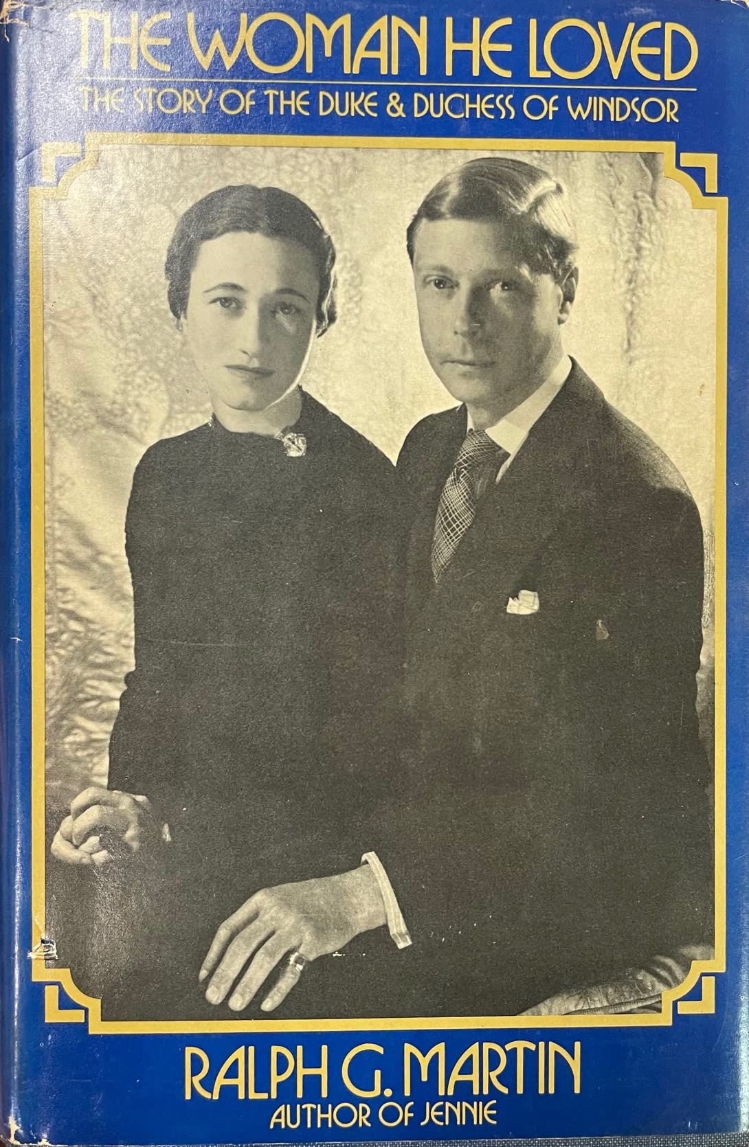 The Woman He Loved: The Story of the Duke and Duchess of Windsor used book depot
