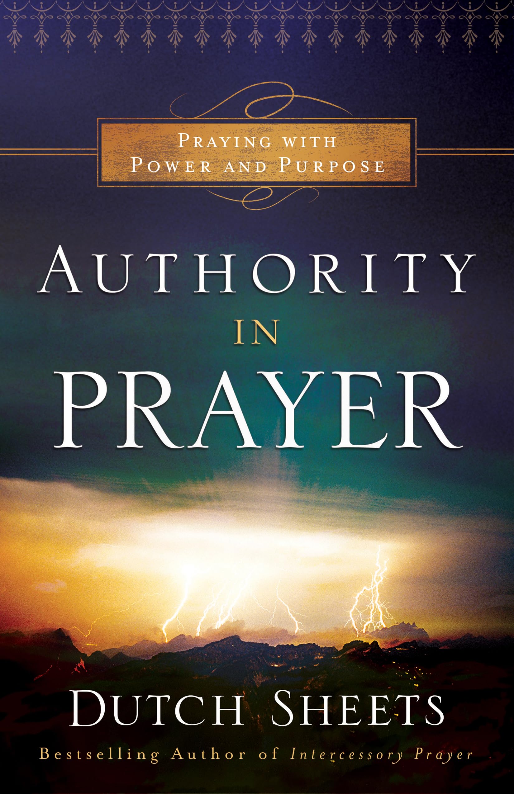 Authority in Prayer: Praying With Power and Purpose used book depot