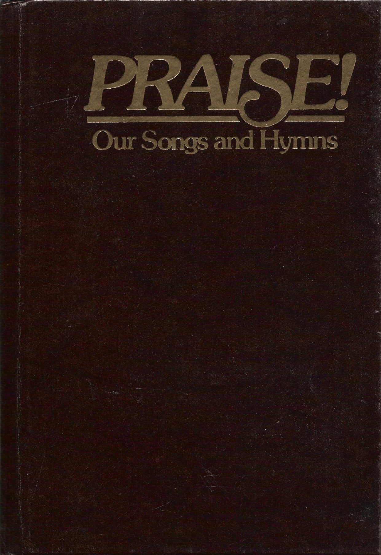 Praise! Our Songs and Hymns used book depot