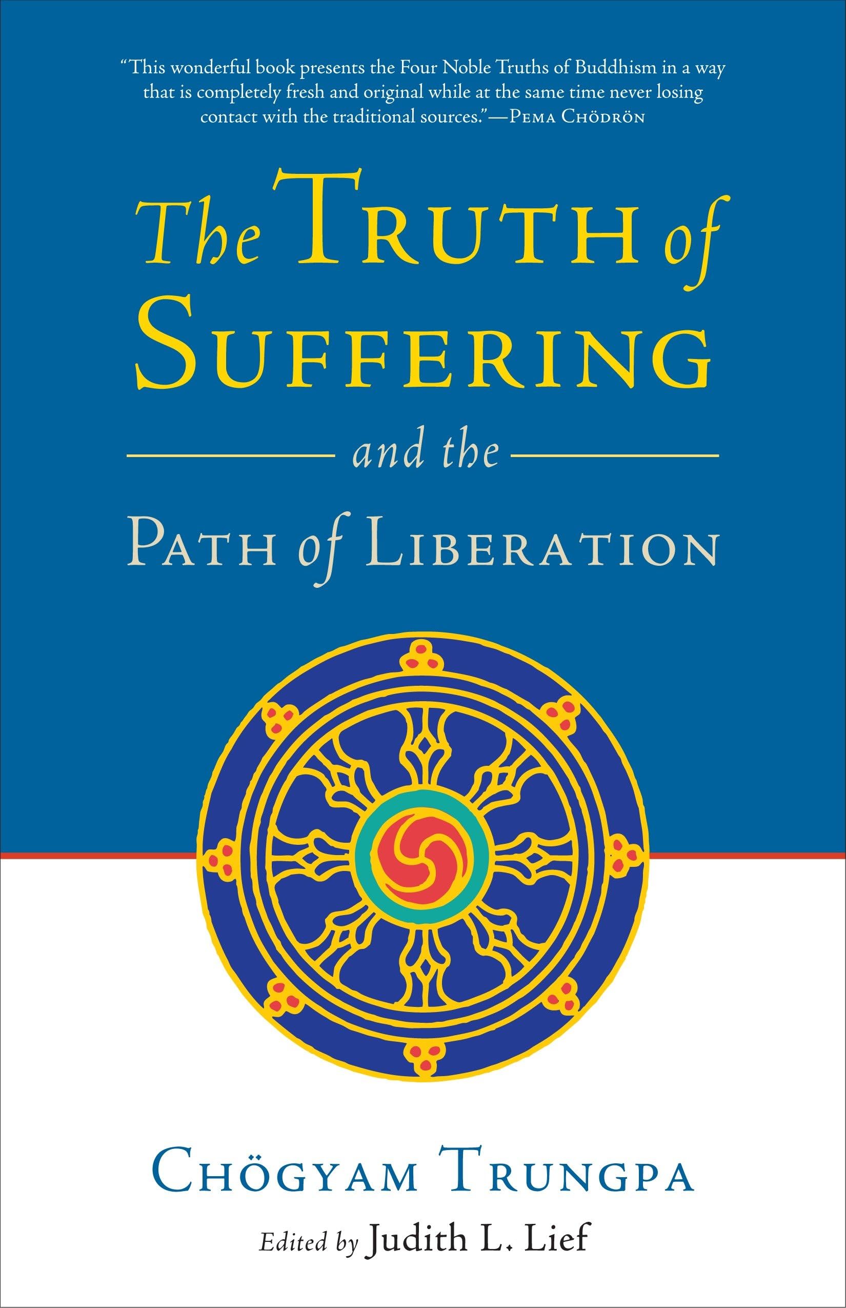 The Truth of Suffering and the Path of Liberation used book depot