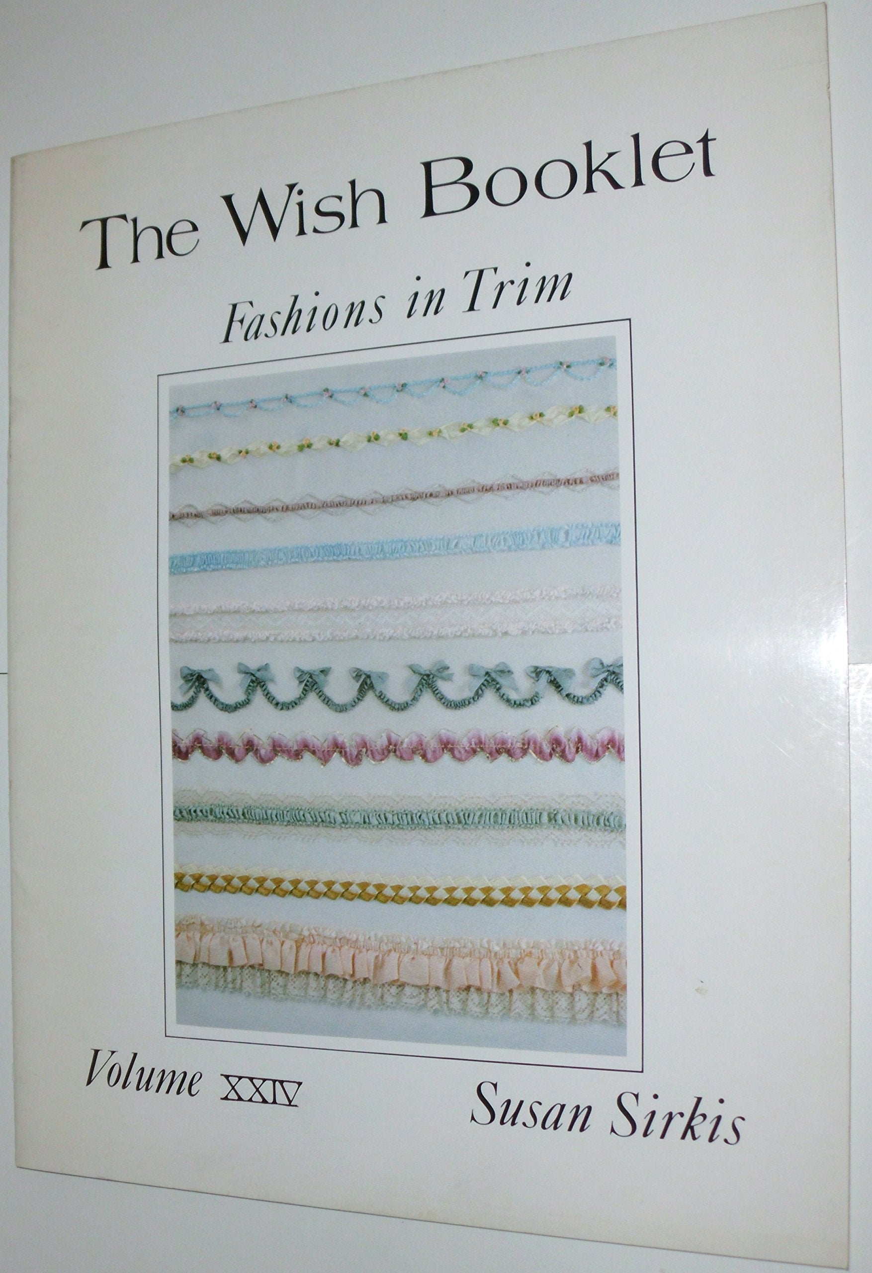 Fashions in Trim - The Wish Booklet Volume XXIV used book depot