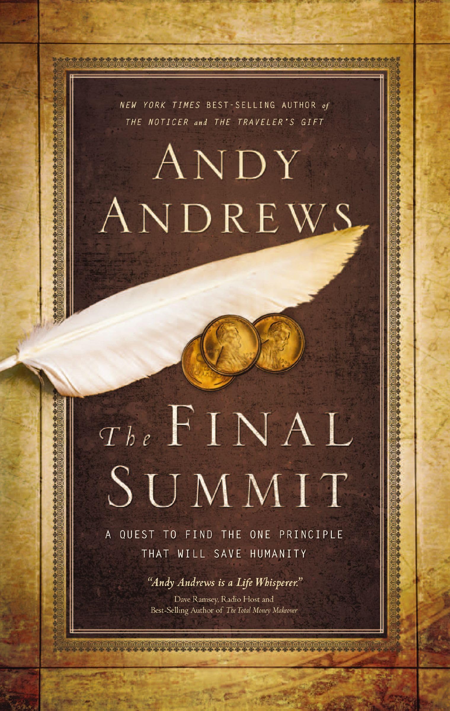 The Final Summit: A Quest to Find the One Principle That Will Save Humanity used book depot