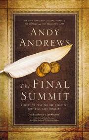 The Final Summit: A Quest to Find the One Principle That Will Save Humanity used book depot