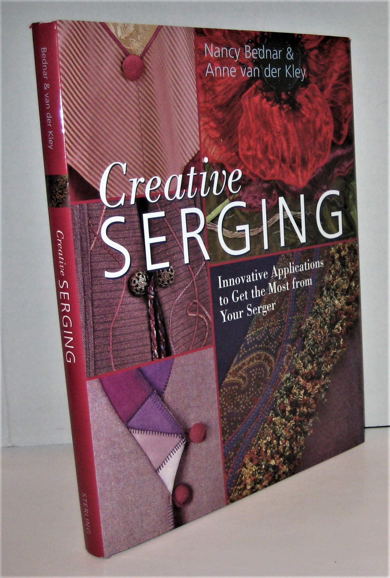 Creative Serging: Innovative ApplicatIons to Get the Most from your Serger used book depot