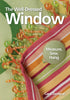 The WellDressed Window: Measure, Sew, Hang Zentgraf, Carol