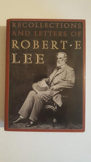 The Recollections and Letters of General Robert E. Lee (Civil War Library) used book depot