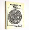 Interpreting the Aspects [Paperback] Robert Carl Jansky