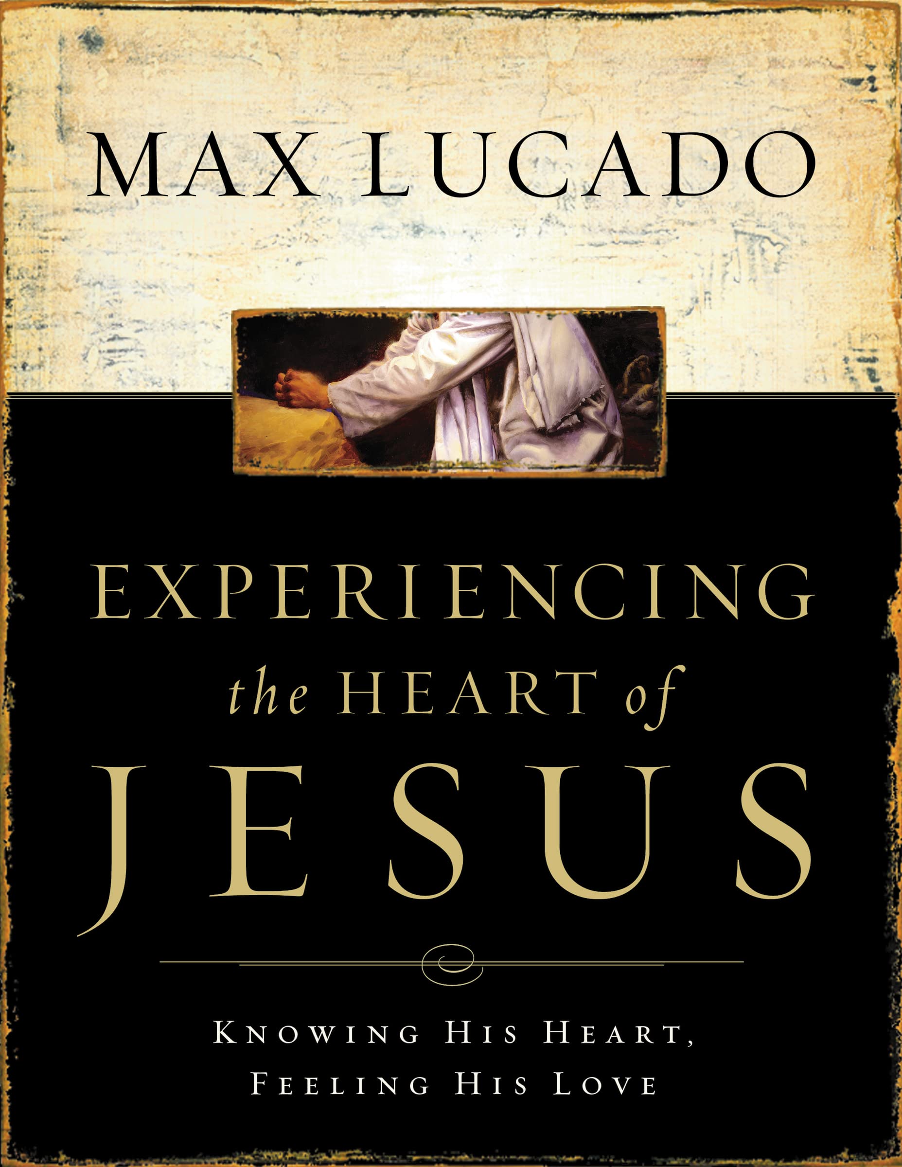 Experiencing the Heart of Jesus: Knowing His Heart, Feeling His Love used book depot