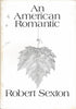 AN AMERICAN ROMANTIC The Works of Robert Sexton [Paperback] Robert Sexton