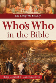 The Complete Book of Who's Who in the Bible used book depot